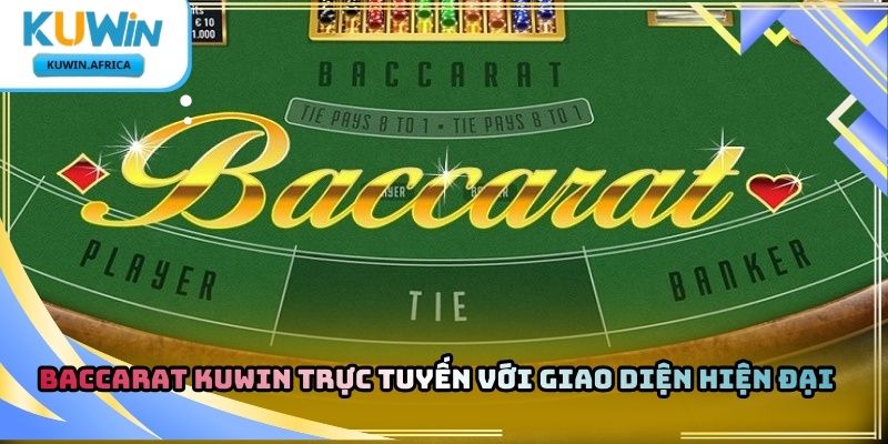 Baccarat Kuwin – Trò Chơi Bài Casino Được Yêu Thích