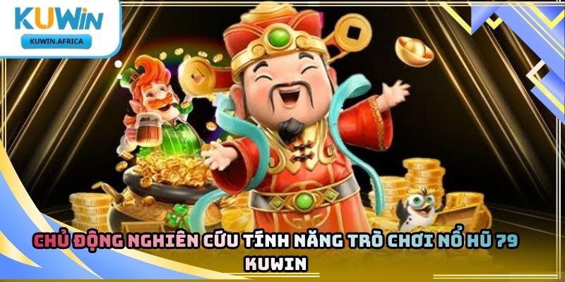 Nổ Hũ 79 Kuwin – Khám Phá Trò Chơi Quay Thưởng