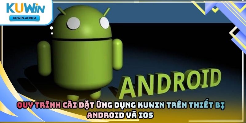 tải app kuwin